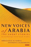 New Voices of Arabia - the Short Stories (eBook, PDF)