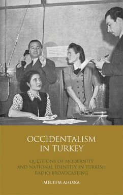 Occidentalism in Turkey (eBook, PDF) - Ahiska, Meltem