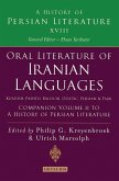 Oral Literature of Iranian Languages: Kurdish, Pashto, Balochi, Ossetic, Persian and Tajik: Companion Volume II (eBook, PDF)