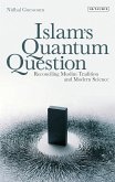 Islam's Quantum Question (eBook, ePUB)