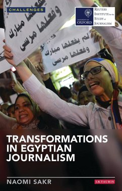 Transformations in Egyptian Journalism (eBook, ePUB) - Sakr, Naomi