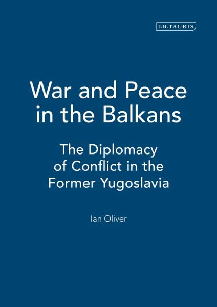 War and Peace in the Balkans (eBook, PDF) War and Peace in the Balkans (eBook, PDF)