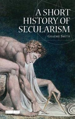 Short History of Secularism, A (eBook, PDF) - Smith, Graeme