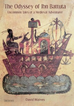 The Odyssey of Ibn Battuta (eBook, ePUB) - Waines, David; Waines, David