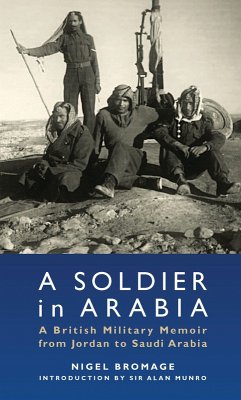 A Soldier in Arabia (eBook, PDF) - Bromage, Nigel