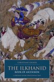 The Ilkhanid Book of Ascension (eBook, PDF)