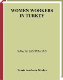 Women Workers in Turkey (eBook, PDF)