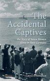 Accidental Captives, The (eBook, ePUB)