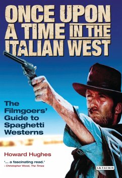 Once Upon A Time in the Italian West (eBook, ePUB) - Hughes, Howard