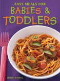 Easy Meals for Babies & Toddlers (eBook, ePUB)