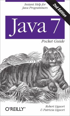 Java 7 Pocket Guide (eBook, ePUB) - Liguori, Robert