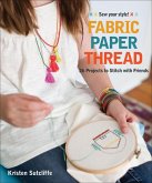 Fabric Paper Thread (eBook, ePUB)