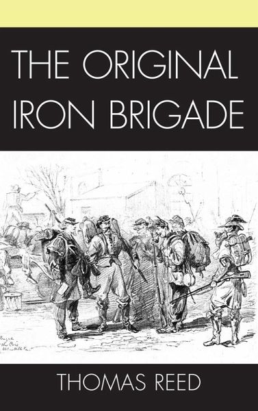 The Original Iron Brigade (eBook, ePUB)