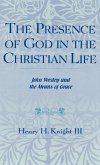 The Presence of God in the Christian Life (eBook, ePUB)