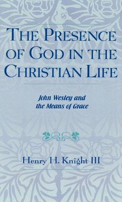 The Presence of God in the Christian Life (eBook, ePUB) - Knight III, Henry H.