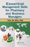 Essential Management Skills for Pharmacy and Business Managers (eBook, PDF)