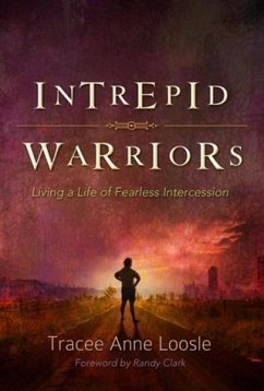 Intrepid Warriors (eBook, ePUB) - Loosle, Tracee Anne