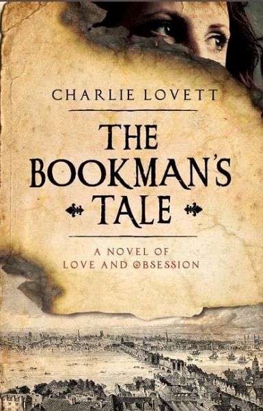 Bookman's Tale (eBook, ePUB) Bookman's Tale (eBook, ePUB)