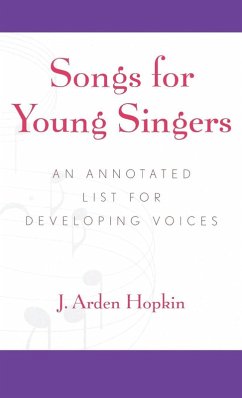 Songs for Young Singers (eBook, ePUB) - Hopkin, Arden J.