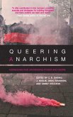 Queering Anarchism (eBook, ePUB)