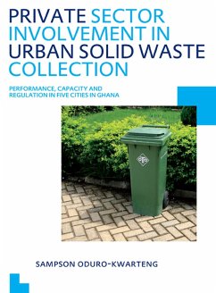 Private Sector Involvement in Urban Solid Waste Collection (eBook, PDF) - Oduro-Kwarteng, Sampson