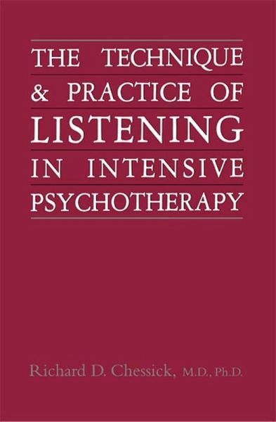 Technique and Practice of Listening in Intensive Psychotherapy (eBook, ePUB)