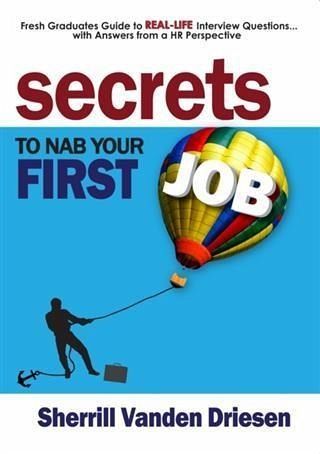 Secrets to Nab Your First Job (eBook, ePUB)