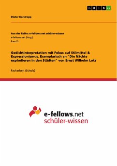 Gedichtinterpretation mit Fokus auf Stilmittel & Expressionismus. Exemplarisch an 