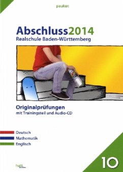Cover Abschluss 2014, Realschule Baden-Württemberg, Originalprüfungen m. Audio-CD