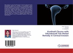 Kusthadi Churna with Udumbaradi Tail¿Herbal Remedy in Cervical Erosion