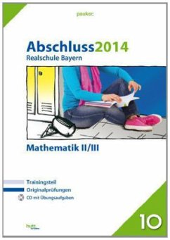 Cover Abschluss 2014, Realschule Bayern Mathematik II/III, m. CD-ROM
