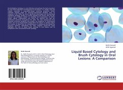 Liquid Based Cytology and Brush Cytology in Oral Lesions: A Comparison - Dwivedi, Nidhi;Agarwal, Akhil