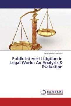 Public Interest Litigtion in Legal World: An Analysis & Evaluation