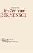 Im Zentrum: Der Mensch - Bild 1
