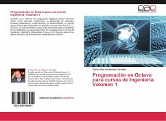 Programación en Octave para cursos de Ingeniería. Volumen 1 - de Alencar Carvalho, Carlos Vitor