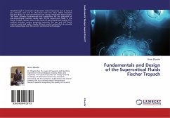 Fundamentals and Design of the Supercritical Fluids Fischer Tropsch