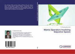 Matrix Operators Involving Sequence Spaces