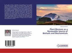 Plant Biomass as a Renewable Source of Biofuels and Biochemicals