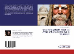 Uncovering Death Practices Among the Tamil Hindus in Singapore - Abu Bakar, Siti Hazariah