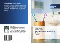 Mechanical Plaque Control- A Review - Kumar, Sandeep;Mishra, Prashant;Acharya, Shashidhar