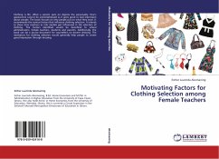 Motivating Factors for Clothing Selection among Female Teachers