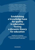 Establishing a knowledge base for quality in education: Testing a dynamic theory for education (eBook, PDF)