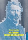 Max Weber in Frage und Antwort