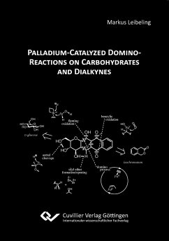 Palladium-Catalyzed Domino-Reactions on Carbohydrates and Dialkynes - Leibeling, Markus