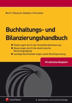 Buchhaltungs- und Bilanzierungshandbuch - Bertl, Romuald;Deutsch-Goldoni, Eva;Hirschler, Klaus