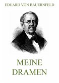Meine Dramen (eBook, ePUB) Meine Dramen (eBook, ePUB)