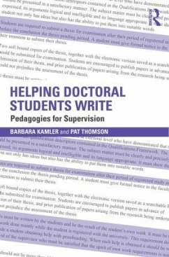 Helping Doctoral Students Write - Kamler, Barbara (Deakin University, Australia); Thomson, Pat (University of Nottingham, UK)