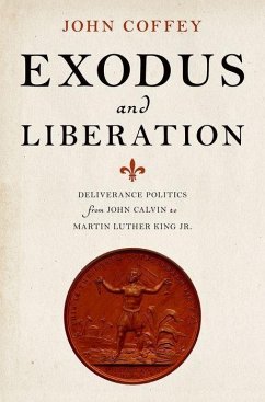 Exodus and Liberation - Coffey, John