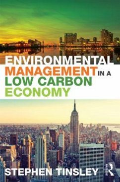 Environmental Management in a Low Carbon Economy - Tinsley, Stephen