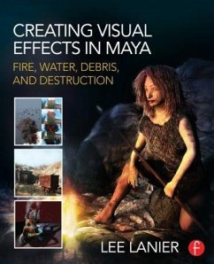 Creating Visual Effects in Maya - Lanier, Lee